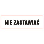 Znak - Nie Zastawiać - Nd005 Bh Pn