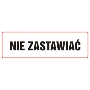 Znak - Nie Zastawiać - Nd005 Bh Pn