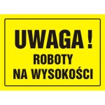 Tablica Budowlana - Uwaga! Roboty Na Wysokości - Oa 004 Dy Pn