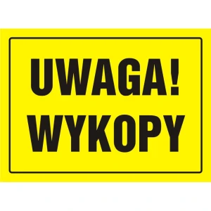Tablica Budowlana - Uwaga! Wykopy - Oa005 Dy Pn