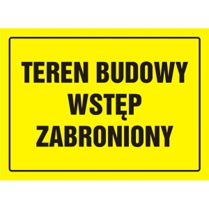Tablica Budowlana - Teren Budowy - Wstęp Zabroniony - Oa 039 Dy Pn