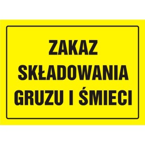 Tablica Budowlana - Uwaga! Zakaz Składowania Gruzu I Śmieci - Oa 093 Dy Pn
