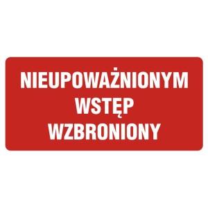 Znak - Nieupoważnionym Wstęp Wzbroniony - Pb087 De Pn