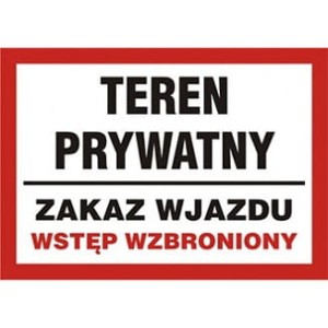 Znak Teren Prywatny - Zakaz Wjazdu - Wstęp Wzbroniony - Pb 173 Dj Pn